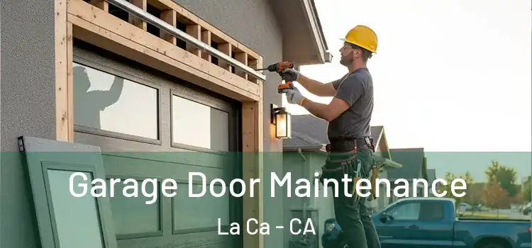 Garage Door Maintenance La Ca - CA