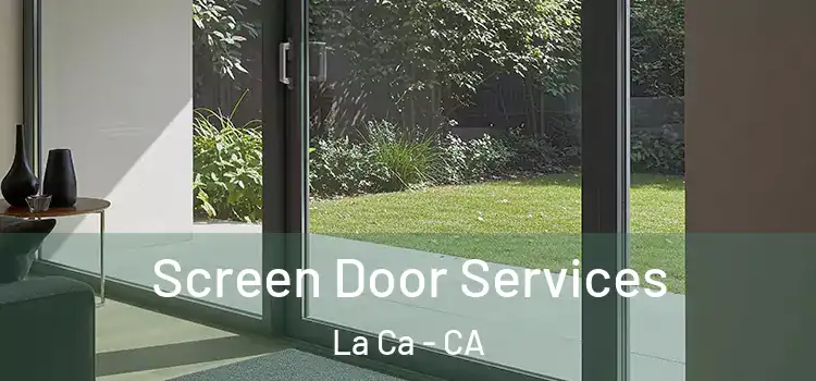 Screen Door Services La Ca - CA